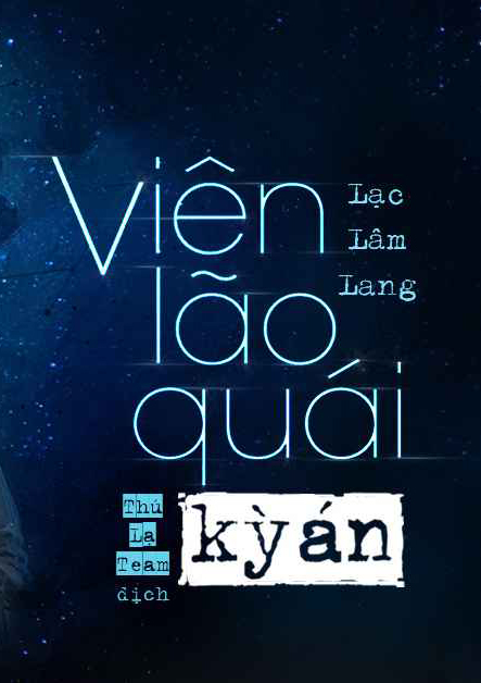 Viên Lão Quái Kỳ Án